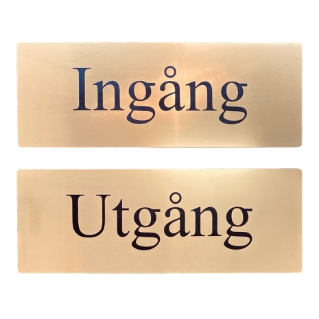 Ingng/Utgng eleganta hnvisningsskyltar i mssingsfrgad aluminium med svart text