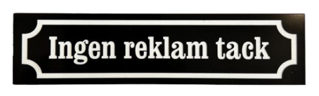 Ingen reklam tack SOLBACKEN r en svart brevldeskylt i gammaldags stil.